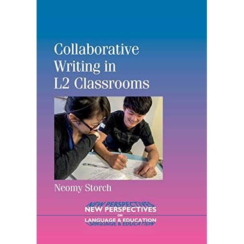 Collaborative Writing In L2 Classrooms