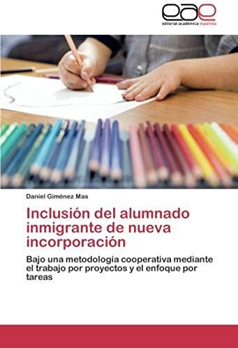 Inclusión Del Alumnado Inmigrante De Nueva Incorporación