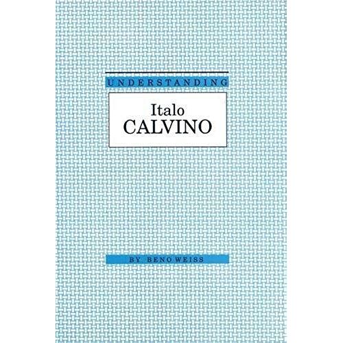 Understanding Italo Calvino