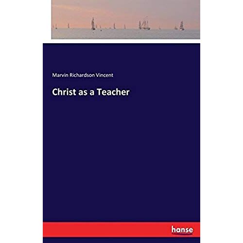 Christ As A Teacher