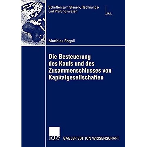 Die Besteuerung Des Kaufs Und Des Zusammenschlusses Von Kapitalgesellschaften