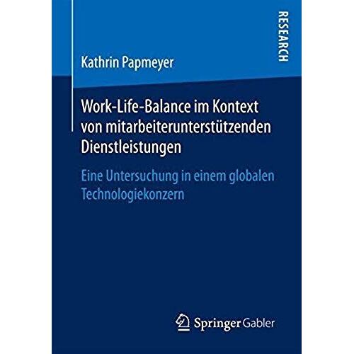 Work-Life-Balance Im Kontext Von Mitarbeiterunterstützenden Dienstleistungen