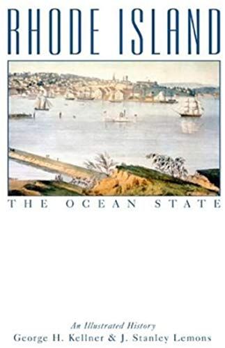 Rhode Island, The Ocean State: An Illustrated History