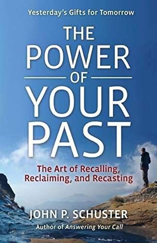 The Power Of Your Past