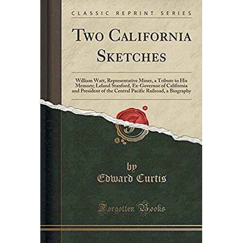 Curtis, E: Two California Sketches