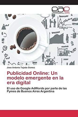Publicidad Online: Un Modelo Emergente En La Era Digital
