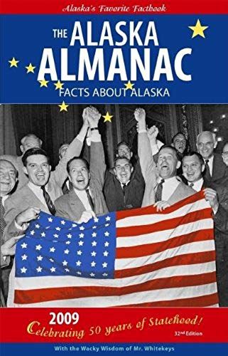 The Alaska Almanac (Facts About Alaska)