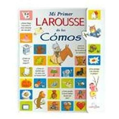 Mi Primer Larousse De Los Comos