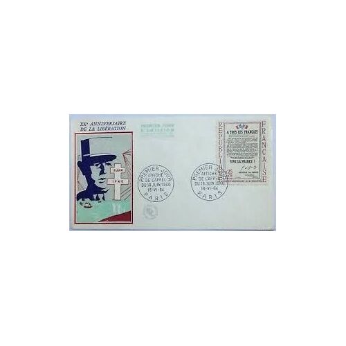 Enveloppe 1er Premier Jour D'émission Fdc - Philatélie - 20e Anniversaire De La Libération - Affiche De L'appel Du 18 Juin 1940 - Paris 18 Juin 1964