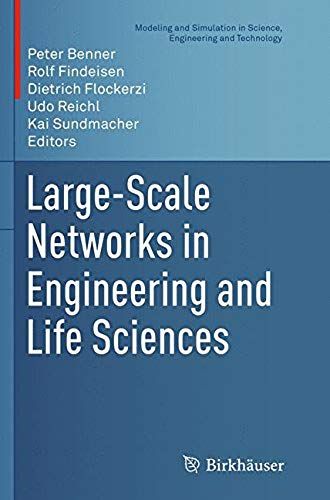 Large-Scale Networks In Engineering And Life Sciences