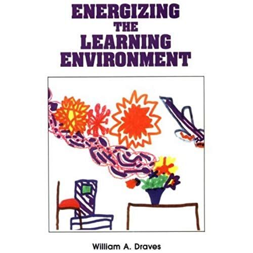 Energizing The Learning Environment