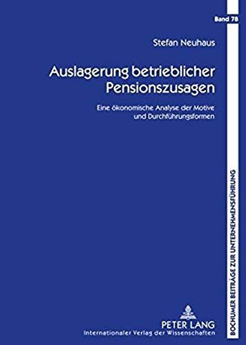Auslagerung Betrieblicher Pensionszusagen