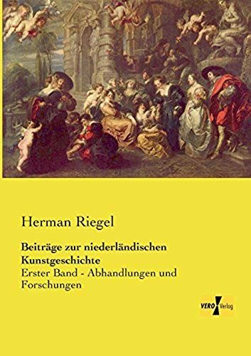 Beiträge Zur Niederländischen Kunstgeschichte