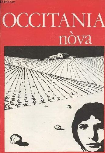 Occitania Nova N°20 - Pel Païs, Telescopies - Television - Premsa : Autant Le Dire - Ensenhament - Radio : Heure Occitane... 2 Points De Vue - Lo Collegi D Occitania