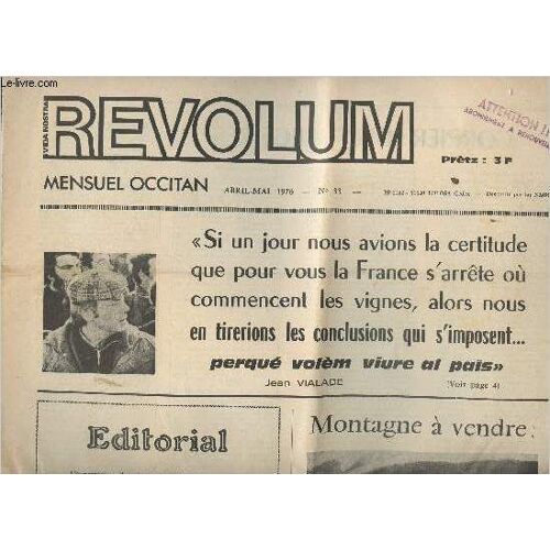 Vida Nostra - Revolum - Mensuel Occitan N°33 - Corrièr Dels Legeires - Ensenhamont : Las Mesuras Haby - Lo Partit Comunista E L Occitanisme - Jean Vialade À La Parole - Montagne À Vendre...