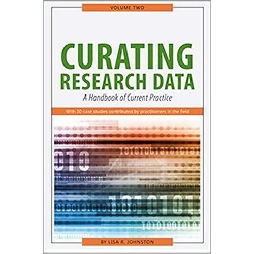 Curating Research Data, Volume Two