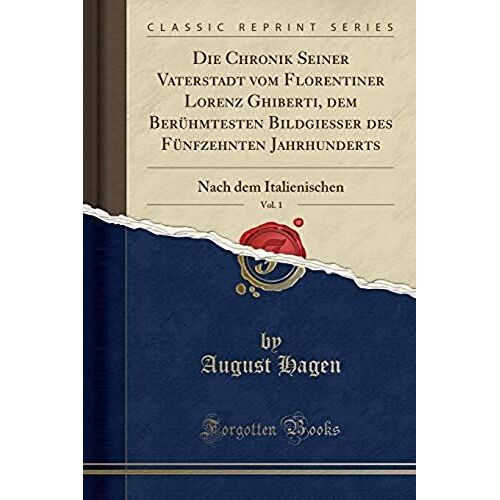 Hagen, A: Chronik Seiner Vaterstadt Vom Florentiner Lorenz G