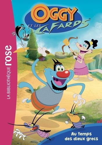 Oggy Et Les Cafards - Tome 6 - Au Temps Des Dieux Grecs