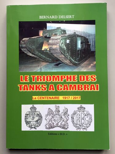 Le Triomphe Des Tanks A Cambrai