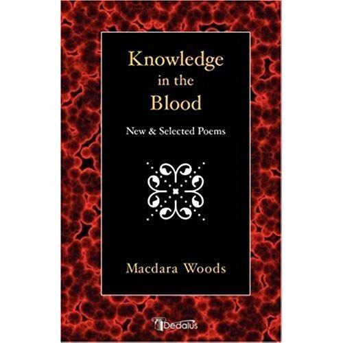 Knowledge In The Blood: New And Selected Poems