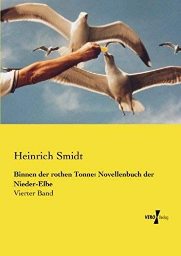 Binnen Der Rothen Tonne: Novellenbuch Der Nieder-Elbe