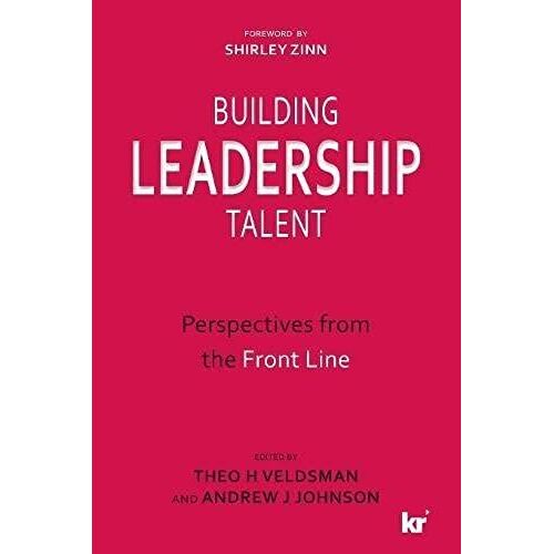 Building Leadership Talent: Perspectives From The Front Line