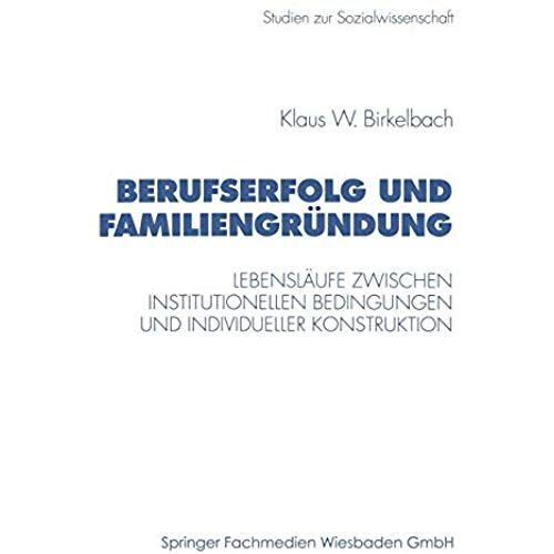 Berufserfolg Und Familiengründung