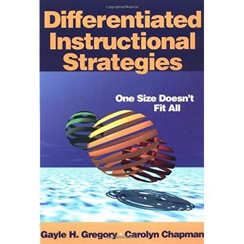 Differentiated Instructional Strategies: One Size Doesnt Fit All