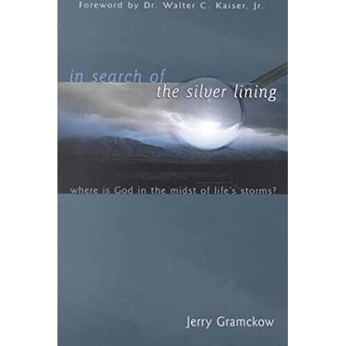 In Search Of The Silver Lining: Where Is God In The Midst Of Life's Storms?