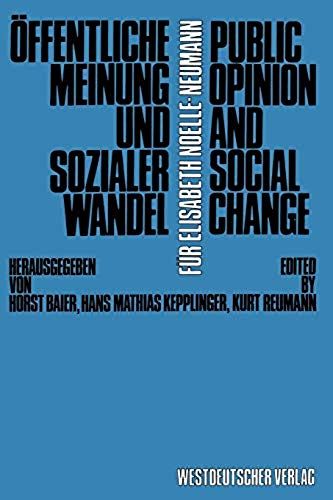 Öffentliche Meinung Und Sozialer Wandel / Public Opinion And Social Change