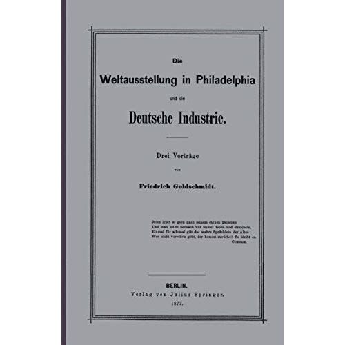 Die Weltausstellung In Philadelphia Und Die Deutsche Industrie