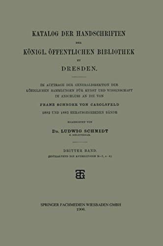 Katalog Der Handschriften Der Königl. Öffentlichen Bibliothek Zu Dresden