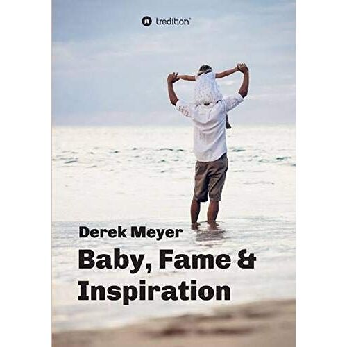 Baby, Fame & Inspiration
