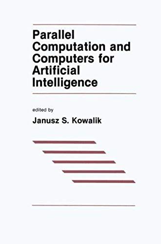 Parallel Computation And Computers For Artificial Intelligence