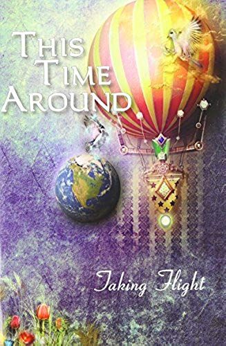 This Time Around: Taking Flight