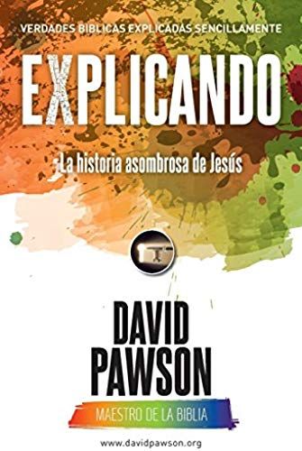 Explicando La Historia Asombrosa De Jesús