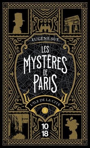 Les Mystères De Paris - Tome 1 - L'île De La Cité