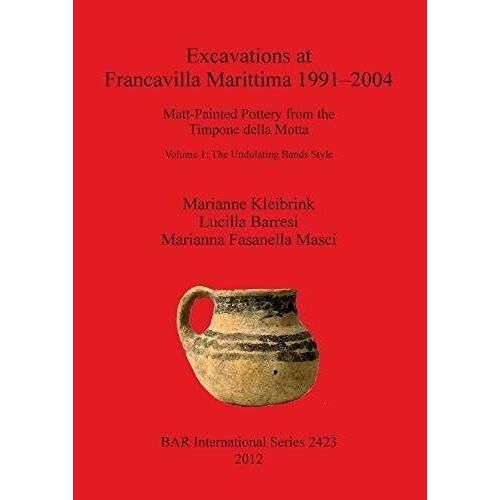 Excavations At Francavilla Marittima 1991-2004