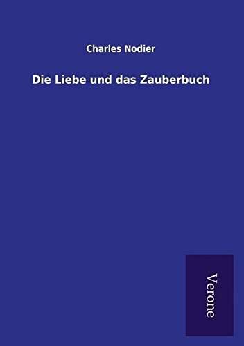 Die Liebe Und Das Zauberbuch