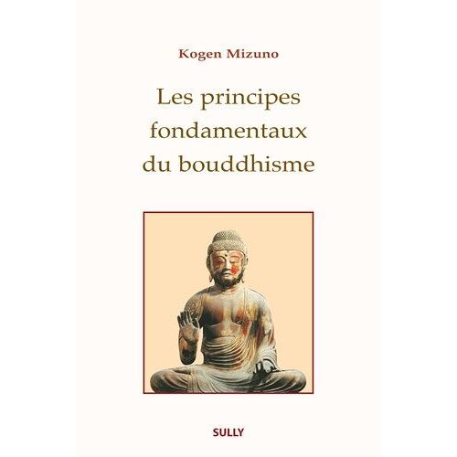 Les Principes Fondamentaux Du Bouddhisme