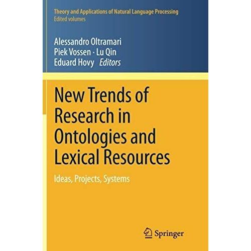 New Trends Of Research In Ontologies And Lexical Resources