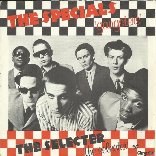 Gangsters (Jerry Dammers) 2'44 / The Selecter (Davies / Bradbury) 2'57