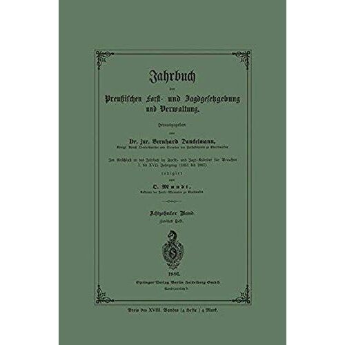 Jahrbuch Der Preußischen Forst- Und Jagdgesetzgebung Und Verwaltung