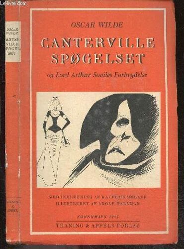 Canterville Spogelset Og Lord Arthur Savilles Forbrydelse - Oversat At K. Robert Adamsen, Med Indledning At Kai Friis Moller, Illustreret Af Adolf Hallman