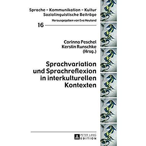 Sprachvariation Und Sprachreflexion In Interkulturellen Kontexten