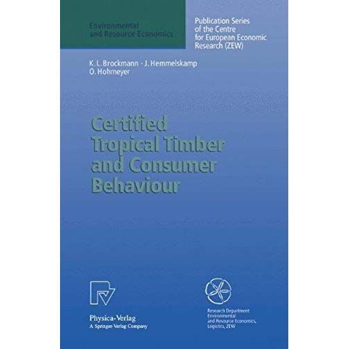 Certified Tropical Timber And Consumer Behaviour