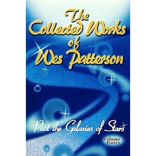 The Collected Works Of Wes Patterson
