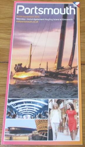 Guide Touristique 2015 De Portsmouth-Inclut Également Hayling Island Et Emsworth-En Langue Française-10x21cm-40 Pages