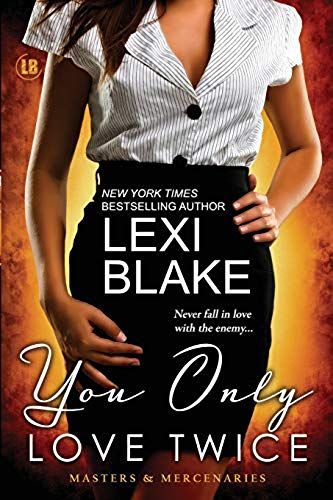 You Only Love Twice: Volume 8 (Masters And Mercenaries)