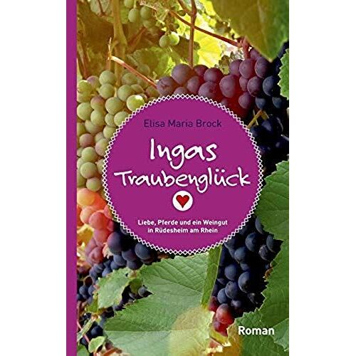 Ingas Traubenglück